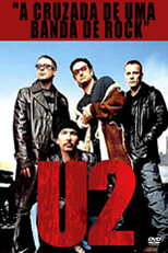 U2 - "A Cruzada de Uma Banda de Rock" (A Rock Crusade)