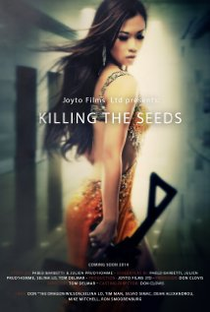 Killing the Seeds - Poster / Capa / Cartaz - Oficial 1