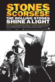 Rolling Stones - Shine a Light - Poster / Capa / Cartaz - Oficial 2