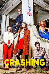 Crashing (1ª Temporada) - Poster / Capa / Cartaz - Oficial 1