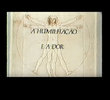 A Humilhação e a Dor