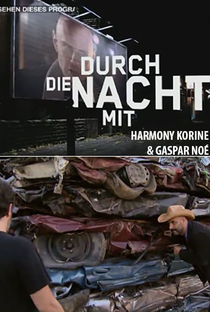 Into the Night with Harmony Korine & Gaspar Noé - Poster / Capa / Cartaz - Oficial 1