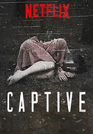 Captive: Histórias sobre Reféns (1ª Temporada) (Captive (Season 1))