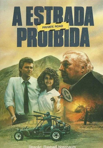 A Estrada Proibida (Private Road: No Trespassing)