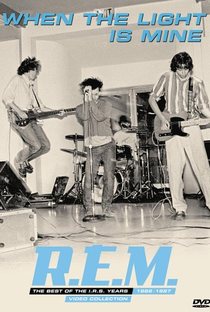 R.E.M. When the Light Is Mine: The Best of the I.R.S. Years 1982-1987 - Poster / Capa / Cartaz - Oficial 1