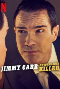 Jimmy Carr: Natural Born Killer - Poster / Capa / Cartaz - Oficial 1