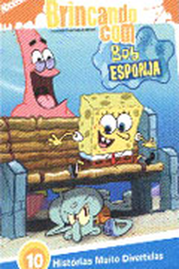 Poster de Episódio Brincando com Bob Esponja (2005)