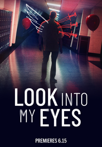 Look Into My Eyes (Look Into My Eyes)