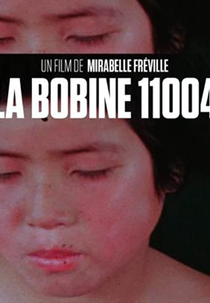 O Rolo nº 11004 (La Bobine 11004)