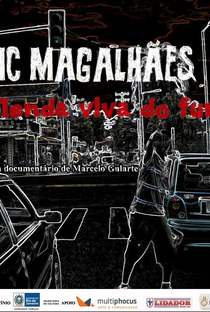 Mc Magalhães, uma lenda viva do funk - Poster / Capa / Cartaz - Oficial 1