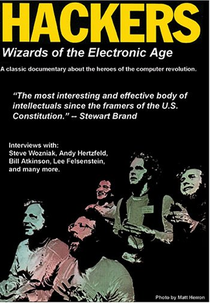 Hackers: Wizards of the Electronic Age (Hackers: Wizards of the Electronic Age)
