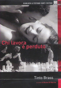 Quem Trabalha está Perdido (Chi lavora è perduto)