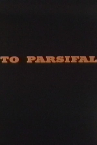 Poster 1 de Curta To Parsifal (1963)