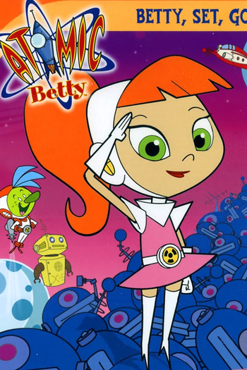 Poster de Série Betty Atômica (1ª temporada) (2004)