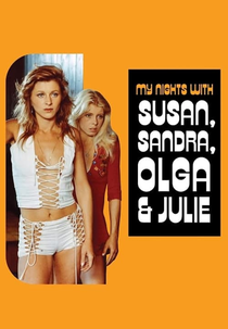 Minhas Noites com Susan, Sandra, Olga & Julie (Mijn nachten met Susan, Olga, Albert, Julie, Piet & Sandra)