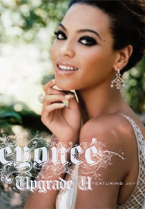 Beyoncé Feat. Jay-Z: Upgrade U (Beyoncé Feat. Jay-Z: Upgrade U)