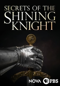 NOVA: Os Cavaleiros Medievais (NOVA: Secrets of the Shining Knight)