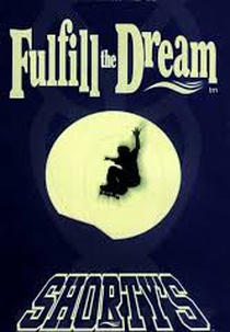 Shorty's - Fulfill The Dream (Shorty's - Fulfill The Dream)