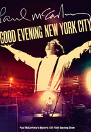 Paul McCartney Good Evening New York City (Paul McCartney Good Evening New York City)