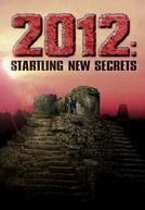 2012: Startling New Secrets (2012: Starling New Secrets)