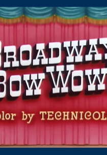 Broadway Bow Wow's (Broadway Bow Wow's)