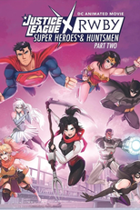 Liga da Justiça x RWBY: Super-Heróis e Caçadores - Parte 2 (Justice League x RWBY: Super Heroes and Huntsmen - Part Two)