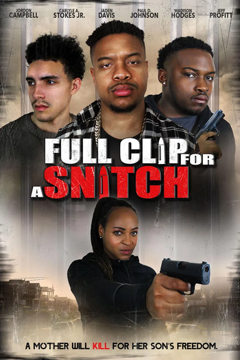 Poster de Filme Full Clip for a Snitch (2024)
