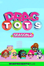 Drag Tots (2a Temporada) (Drag Tots (Season 2))
