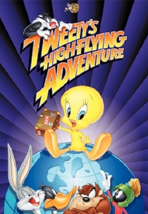 Piu-Piu Dá a Volta ao Mundo (Tweety's High-Flying Adventure)