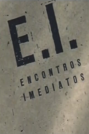 Poster de Franquia Encontros Imediatos (2008)