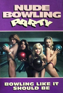 Nude Bowling Party - Poster / Capa / Cartaz - Oficial 2