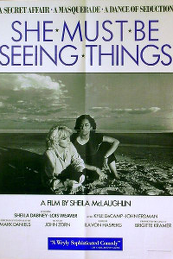 Poster de Filme She Must Be Seeing Things (1987)