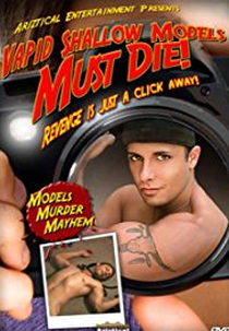 Vapid Shallow Models Must Die! (Vapid Shallow Models Must Die!)