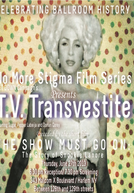 TV Transvestite (T.V. Transvestite)