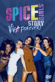 The Spice Girls Story: Viva Forever! - Poster / Capa / Cartaz - Oficial 1