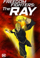 Combatentes da Liberdade: Ray (1ª Temporada)