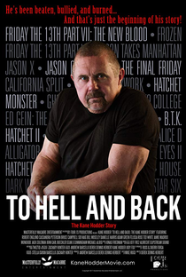 To Hell and Back: The Kane Hodder Story - Poster / Capa / Cartaz - Oficial 2