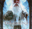 Troll Bridge
