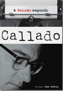 A Paixão Segundo Callado (A Paixão Segundo Callado)