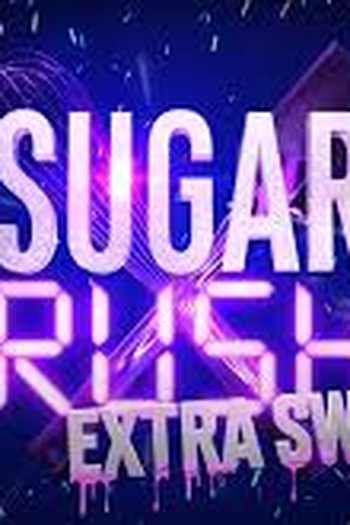  de Série Sugar Rush Extra Doce (2020)