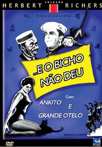 E o Bicho Não Deu (E o Bicho Não Deu)