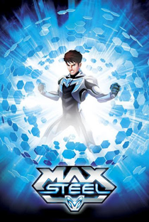 Max Steel - O Herói Está em Você - Poster / Capa / Cartaz - Oficial 3