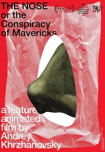 O Nariz ou a Conspiração dos Dissidentes (Nos ili zagovor netakikh)