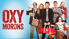Oxy Morons | Official Trailer