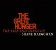 The Great Hunger: The Life and Songs of Shane MacGowan