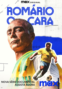Romário: O Cara (Romário: O Cara)
