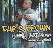 Chris Brown: Gimme That