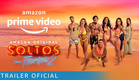 Soltos Em Floripa Temporada 2 | Trailer Oficial | Amazon Prime Video