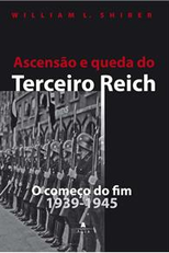 Terceiro Reich - A Queda (The Rise and Fall of the Third Reich)