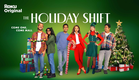 The Holiday Shift | Official Trailer | The Roku Channel